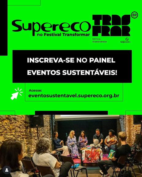 Instituto Supereco promove painel sobre eventos sustentáveis, boas práticas e desafios no Festival Transformar
