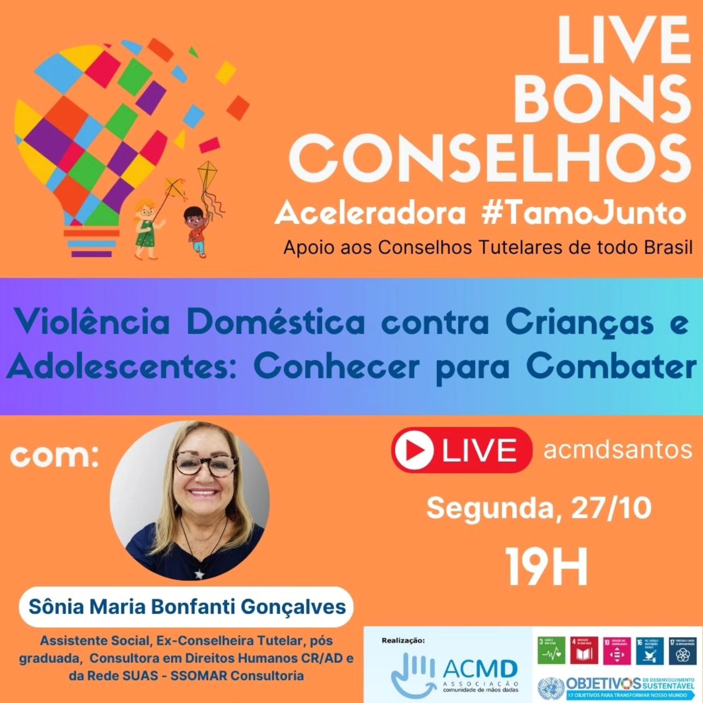 Live Bons Conselhos da Aceleradora #TamoJunto aborda violência doméstica contra crianças e adolescentes