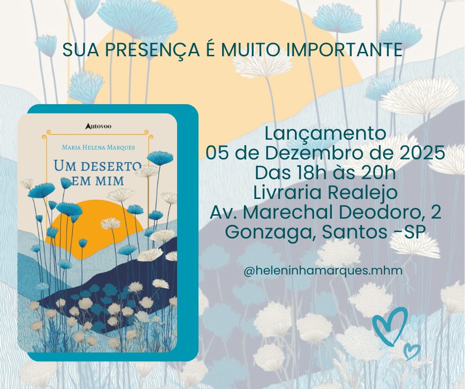 Maria Helena Marques lança “Um Deserto em Mim”, segundo livro de sua trilogia poética