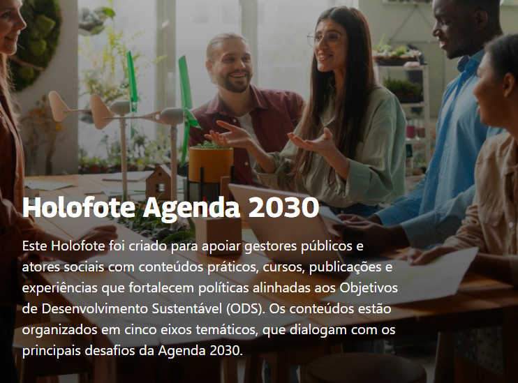 Enap lança plataforma “Holofote Agenda 2030” para fortalecer políticas alinhadas aos ODS