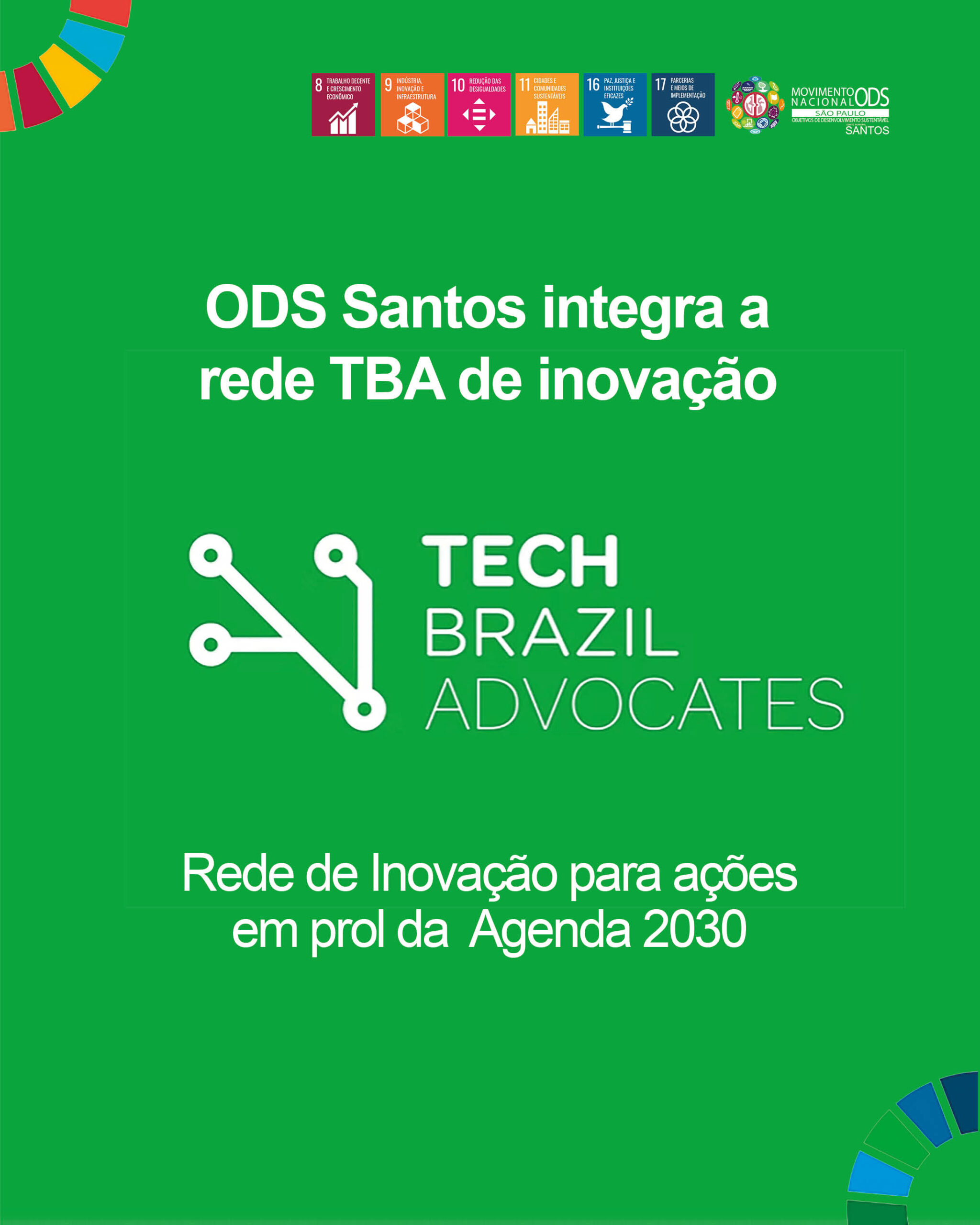 ODS Santos se integra ao ecossistema do Tech Brazil Advocates