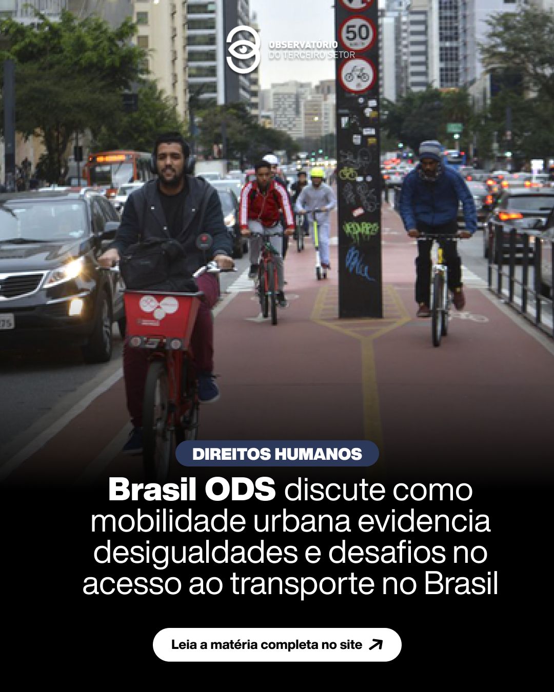 Mobilidade urbana e desigualdade social nas cidades brasileiras são tema do novo episódio do Brasil ODS