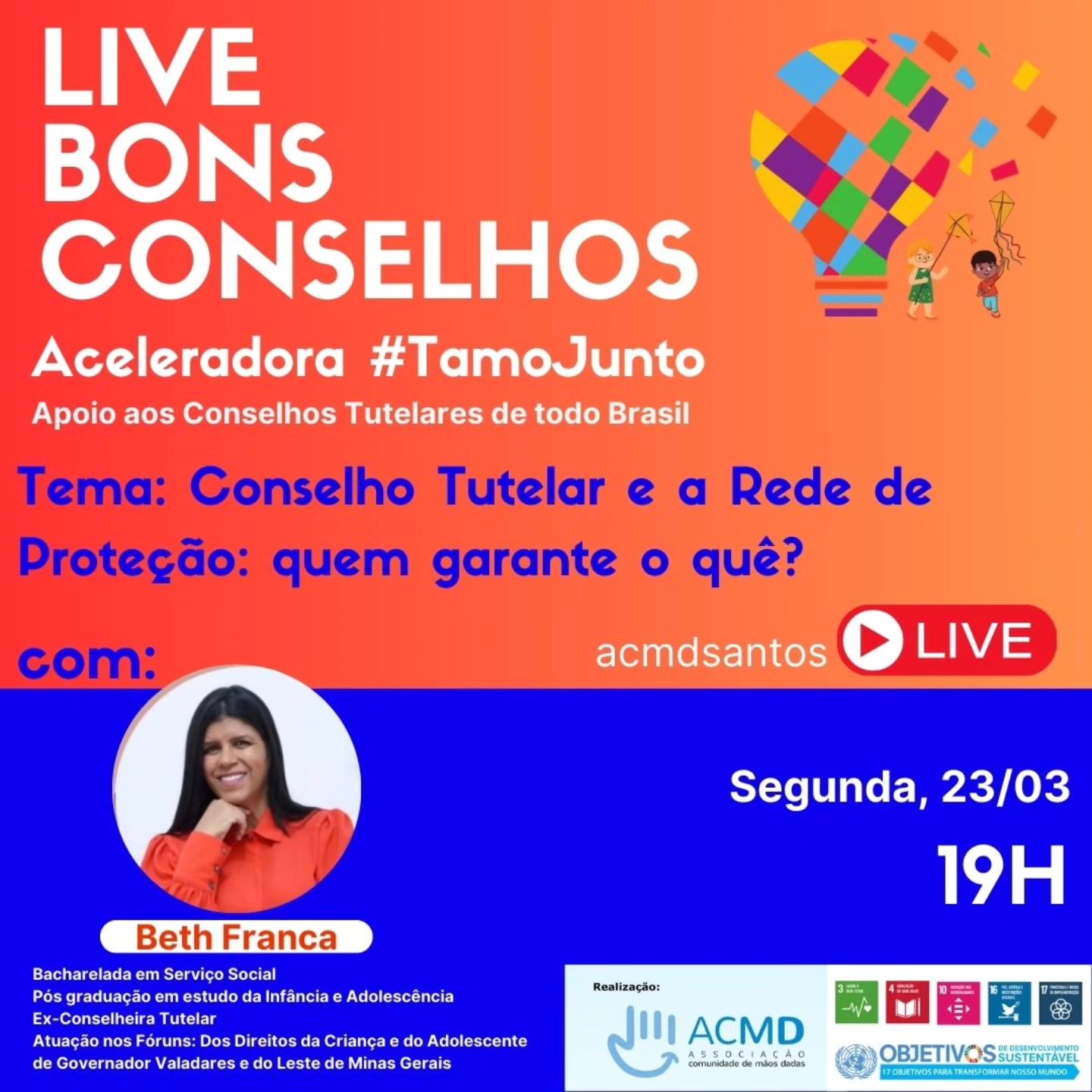 Conselho Tutelar e Rede de Proteção em pauta na Live Bons Conselhos